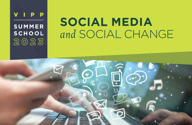 You are currently viewing Social Media and Social Change: VIPP Summer School 2023